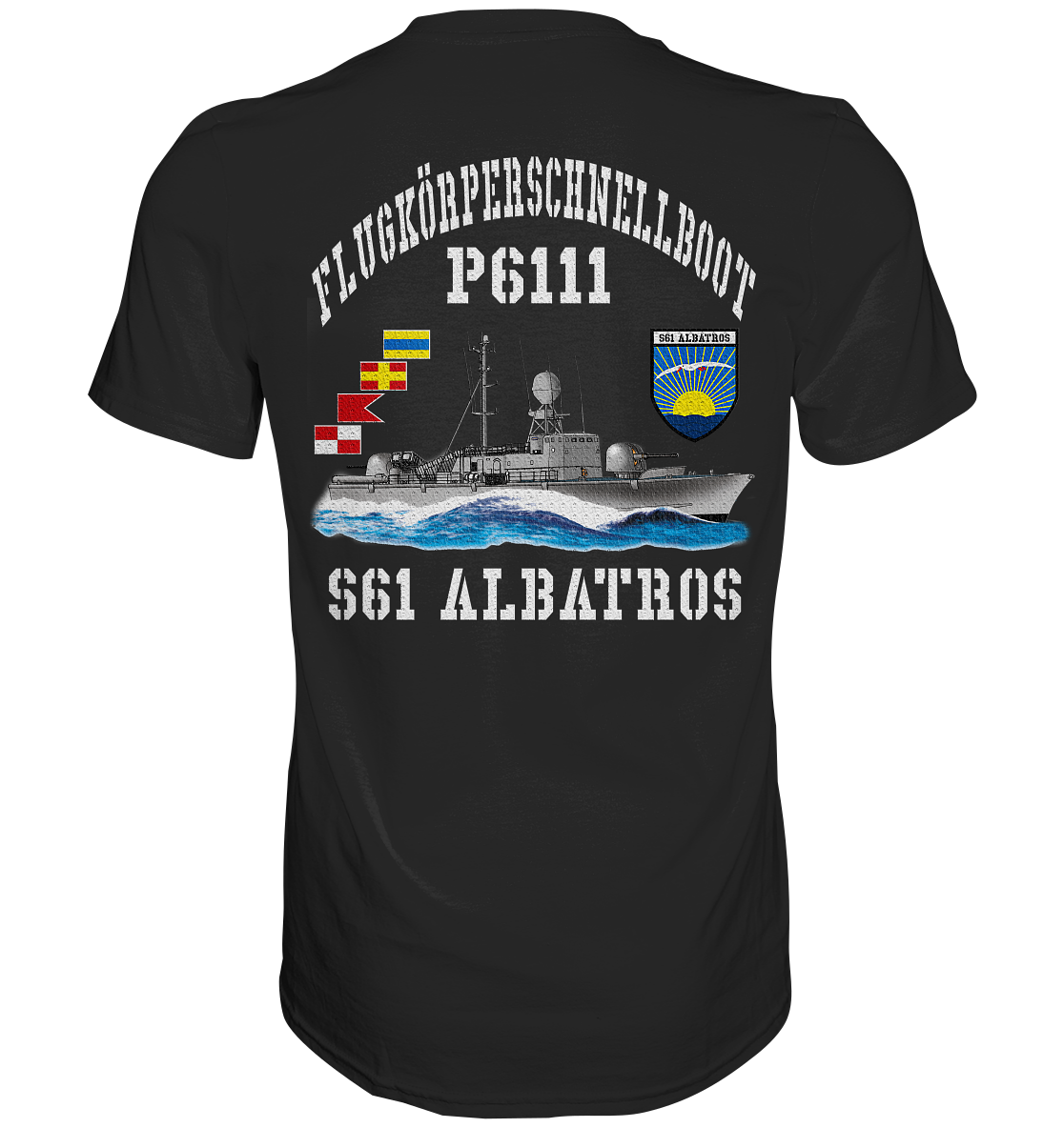 Flugkörperschnellboot P6111 ALBATROS - Premium Shirt