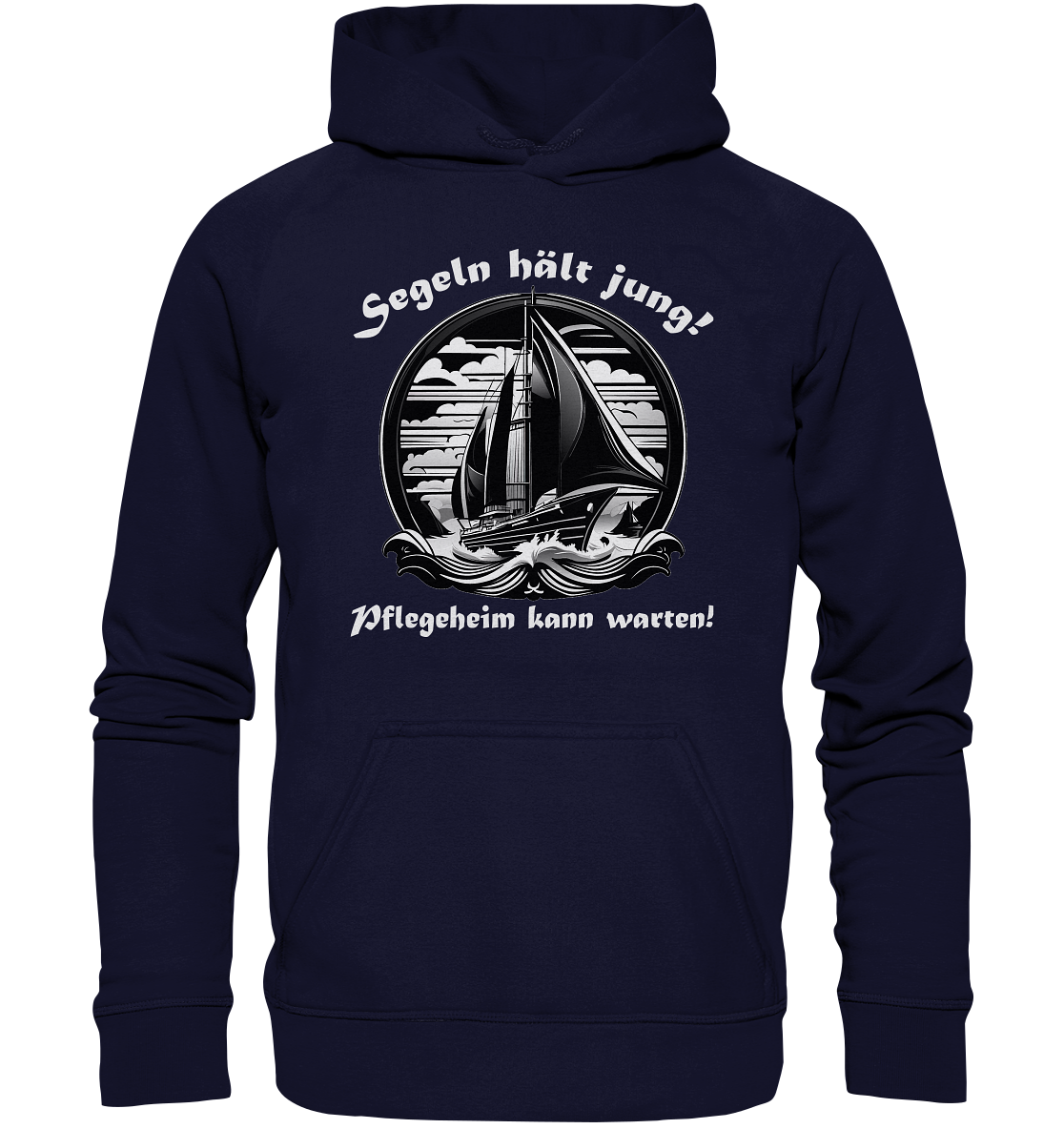 Segeln hält jung! - Basic Unisex Hoodie XL