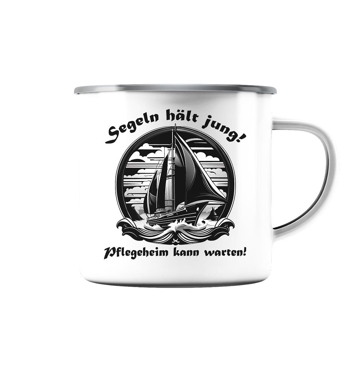 Segeln hält jung! - Emaille Tasse (Silber)