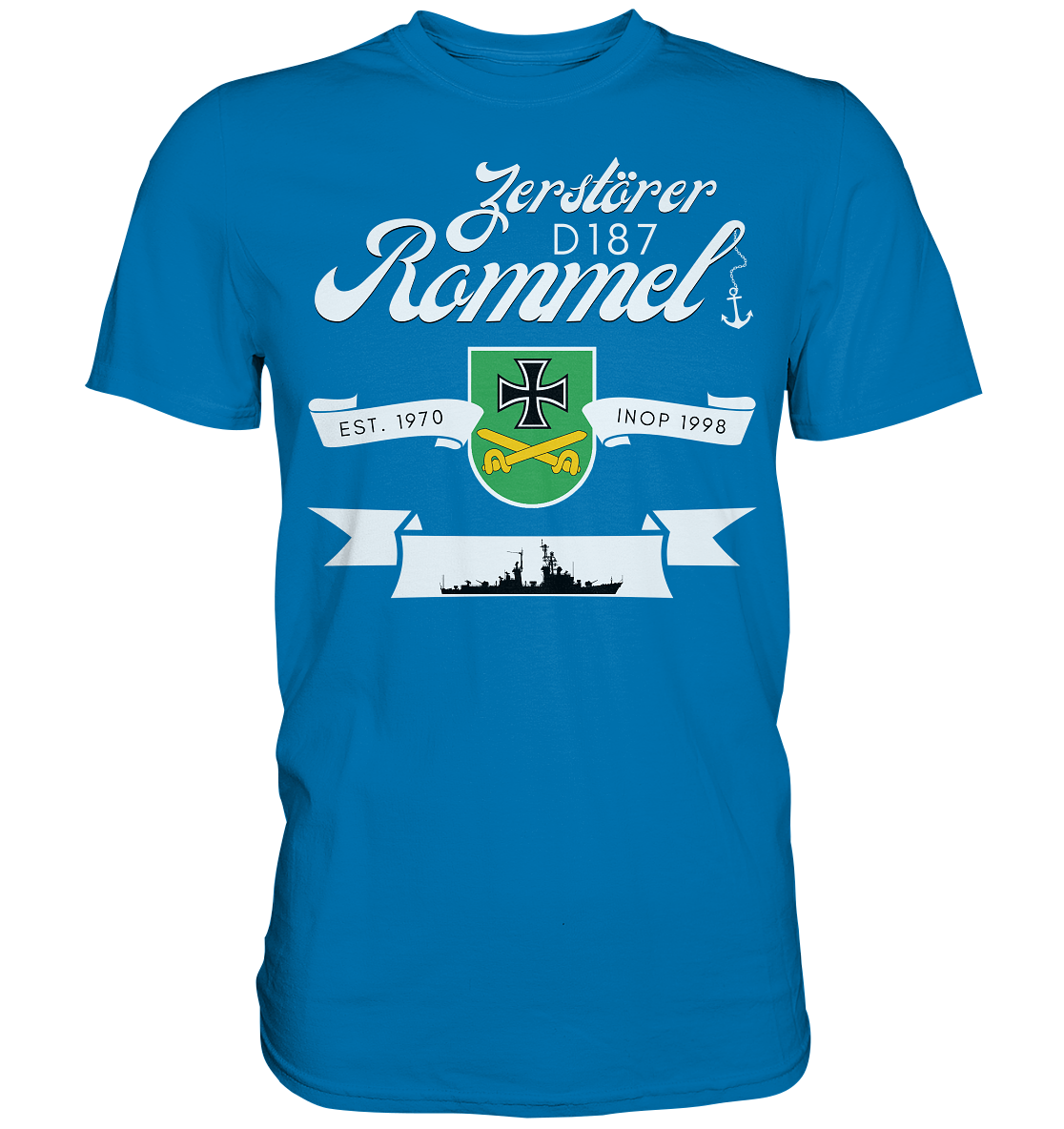 Zerstörer D187 ROMMEL EST. 1970 - Premium Shirt