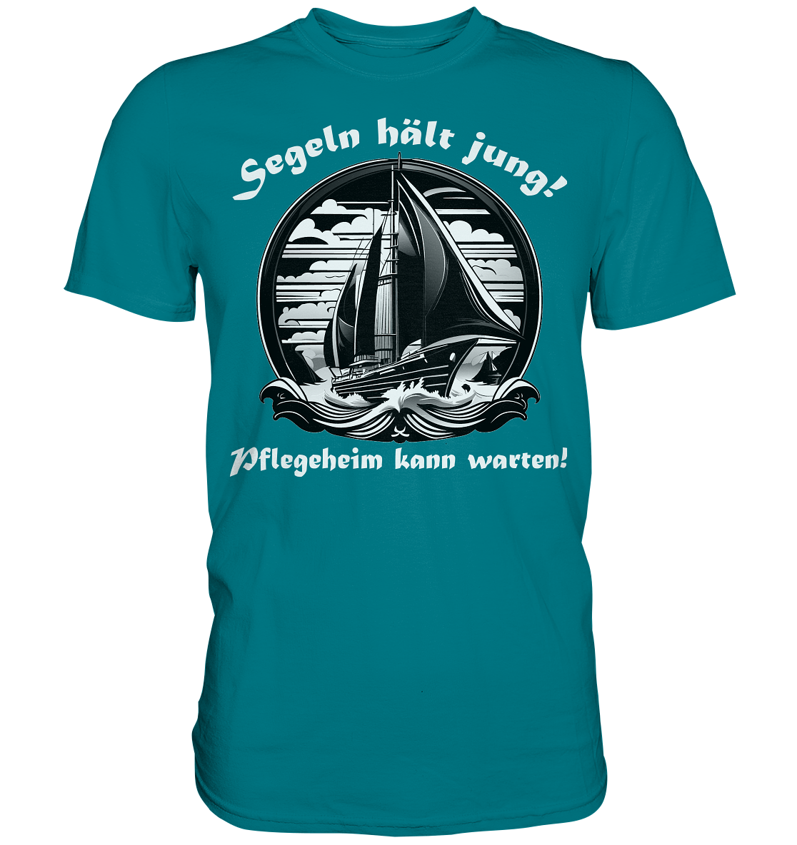 Segeln hält jung! - Premium Shirt