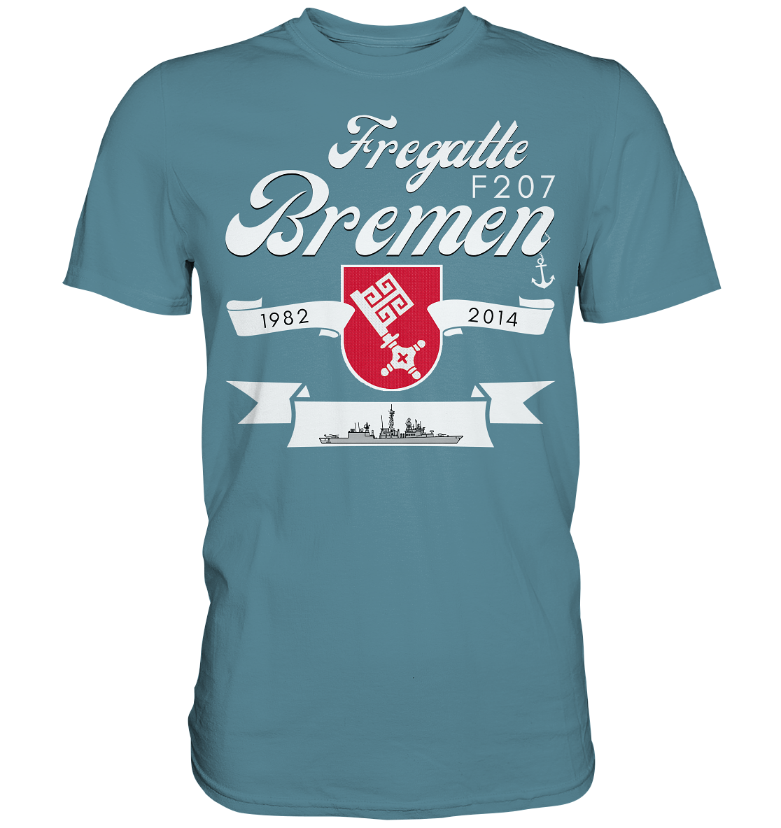 Fregatte F207 BREMEN 1982-2014 - Premium Shirt