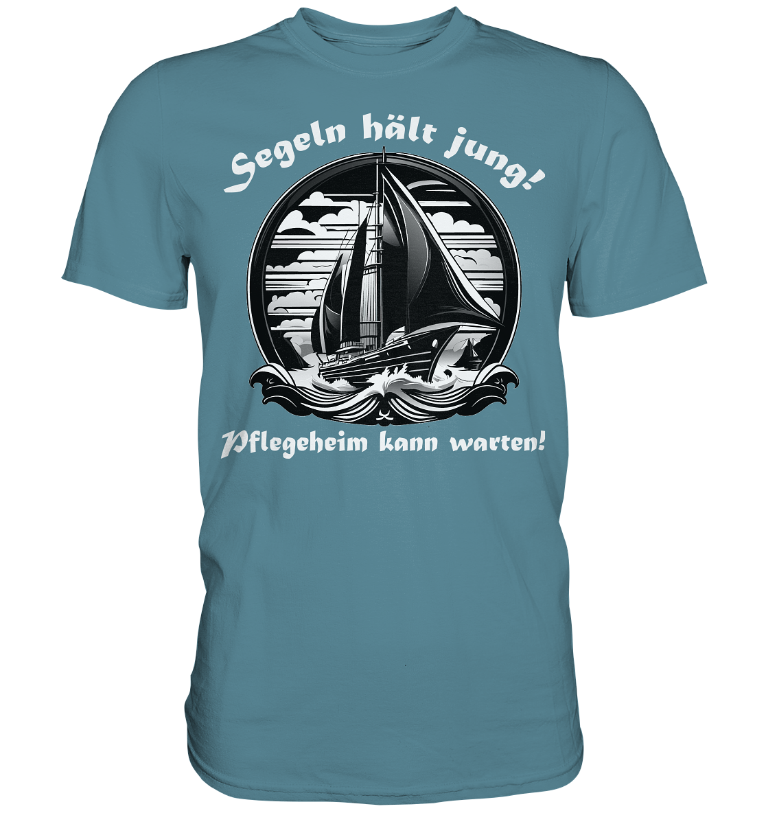 Segeln hält jung! - Premium Shirt