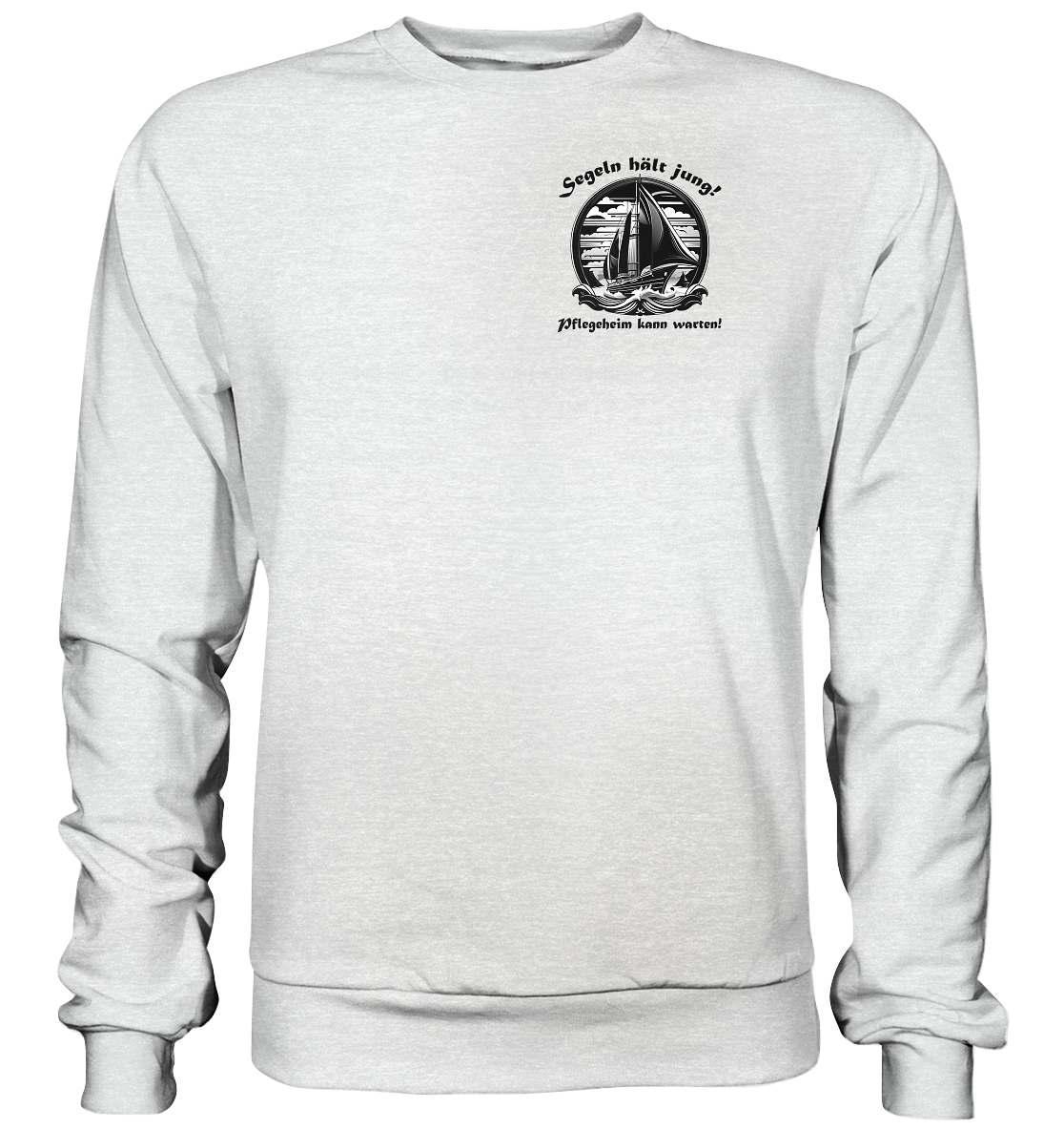 Segeln hält jung! - Premium Sweatshirt