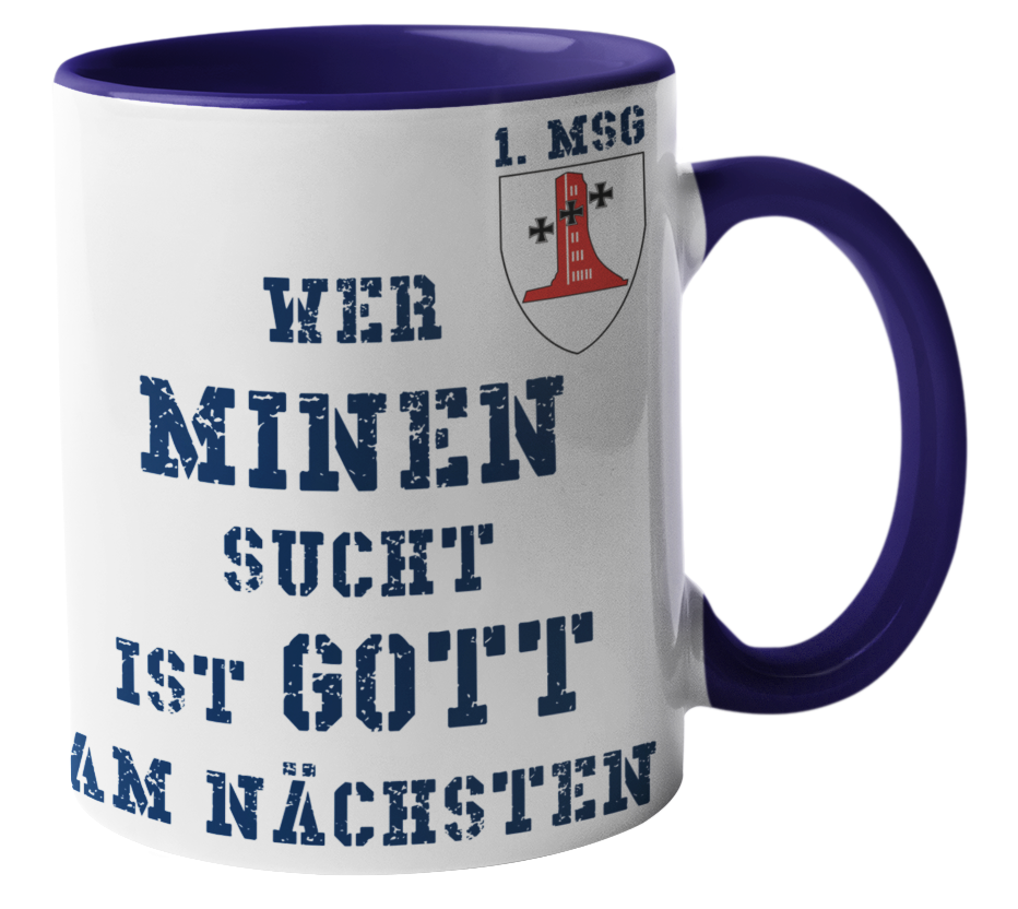 Kaffeebecher Wer Minen sucht... 1.MSG