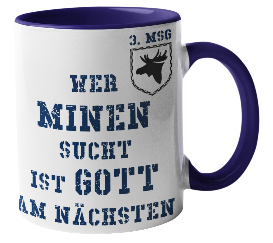 Kaffeebecher Wer Minen sucht...3.MSG