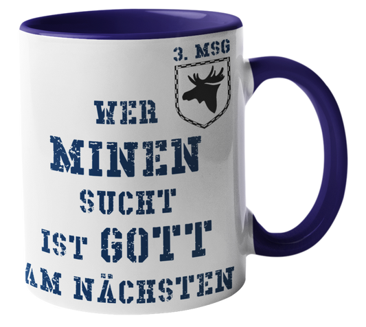 Kaffeebecher Wer Minen sucht...3.MSG
