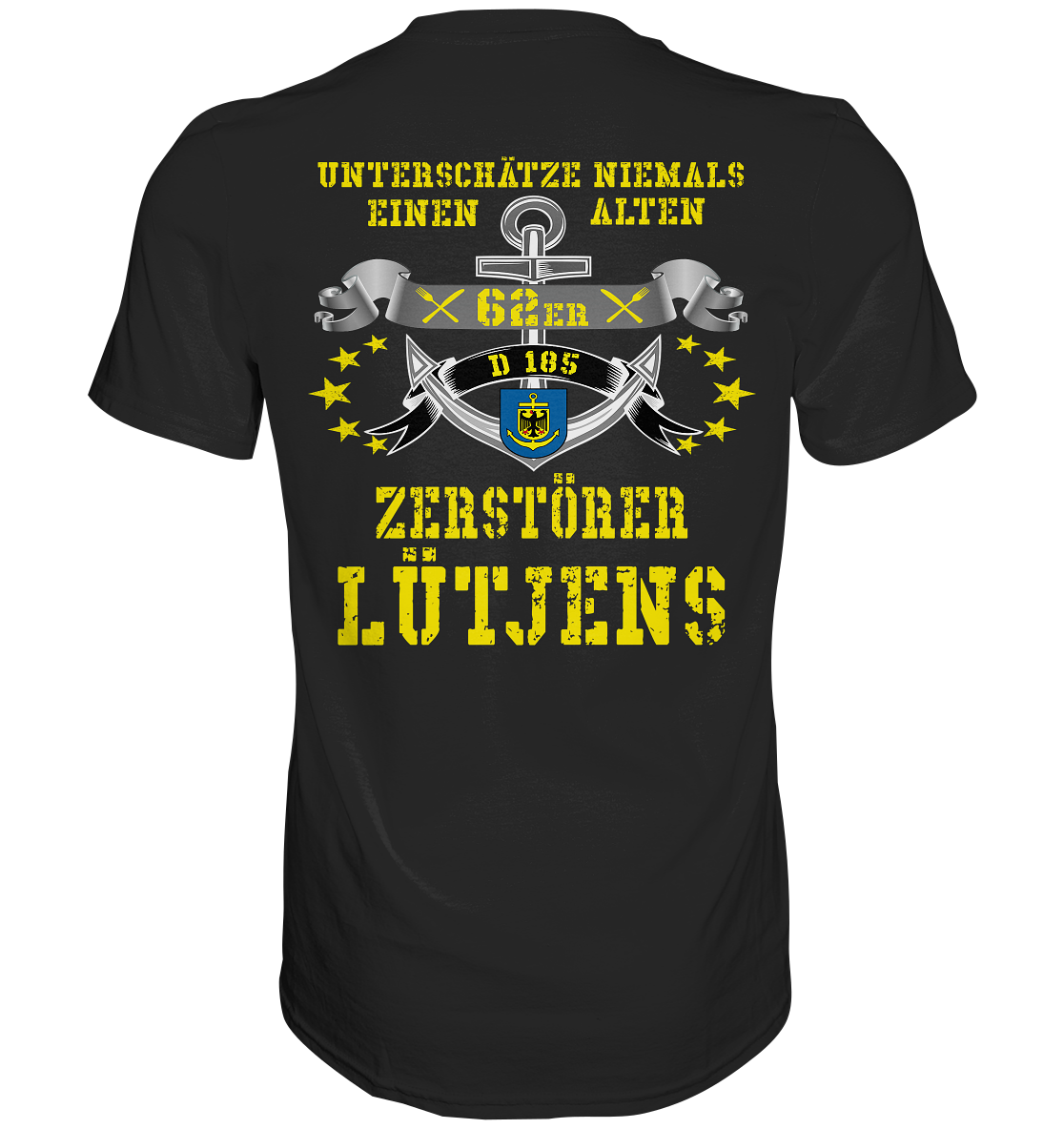 Zerstörer D185 LÜTJENS 62er Rückendruck - Premium Shirt