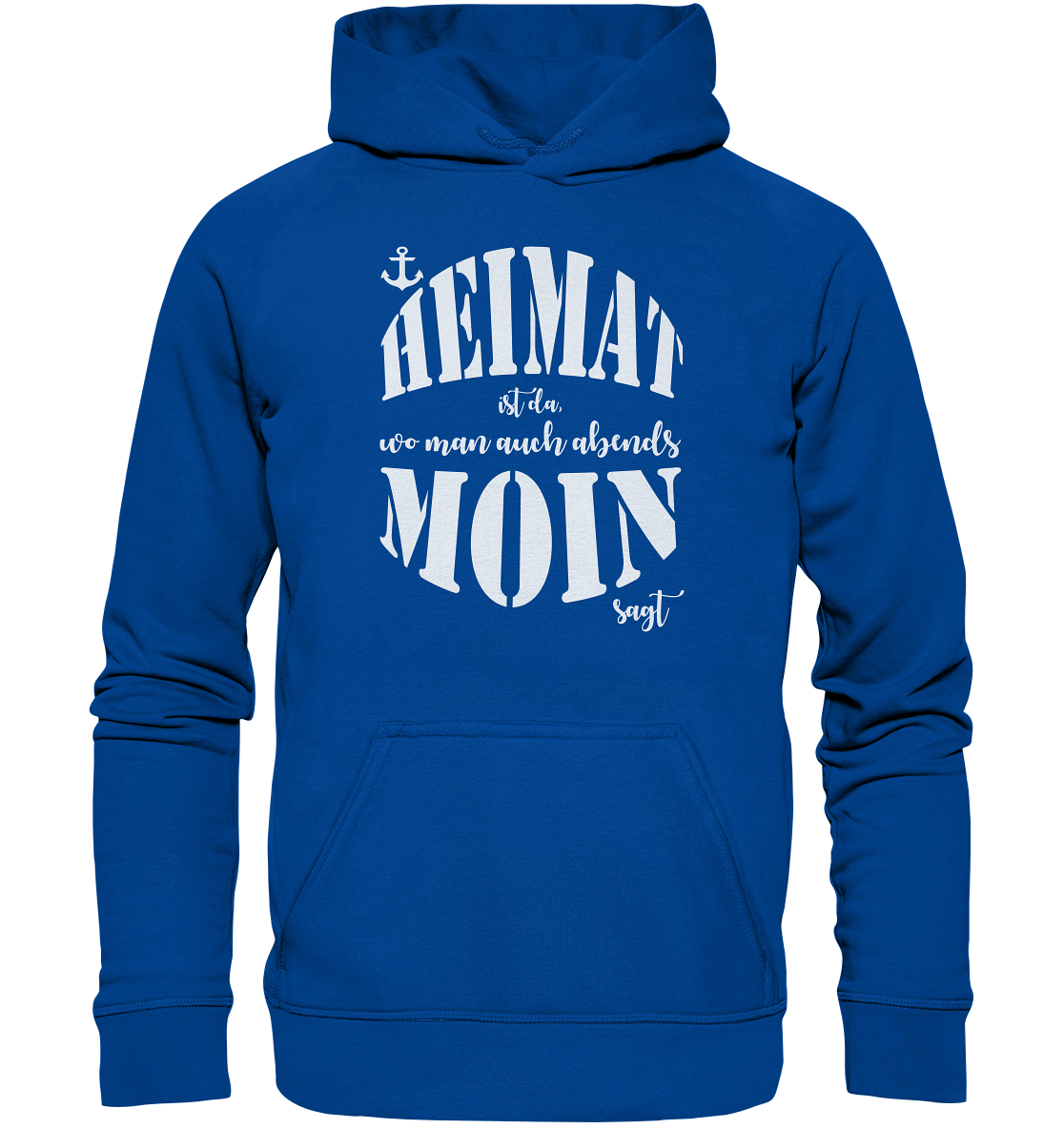 Heimat ist da... - Basic Unisex Hoodie