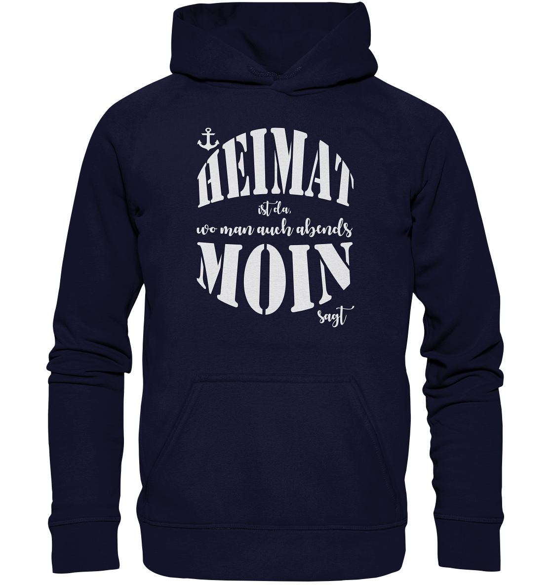 Heimat ist da... - Basic Unisex Hoodie