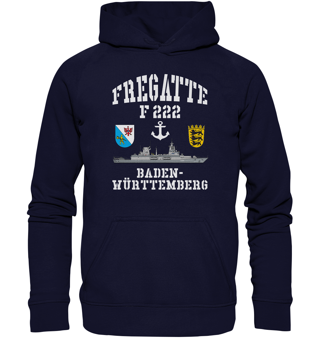 Fregatte F222 BADEN-WÜRTTEMBERG Anker - Basic Unisex Hoodie