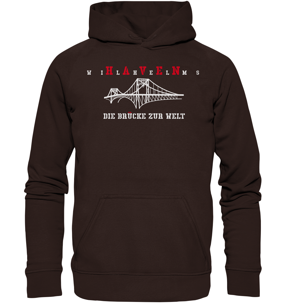 WILHELMSHAVEN - Die Brücke zur Welt - Basic Unisex Hoodie