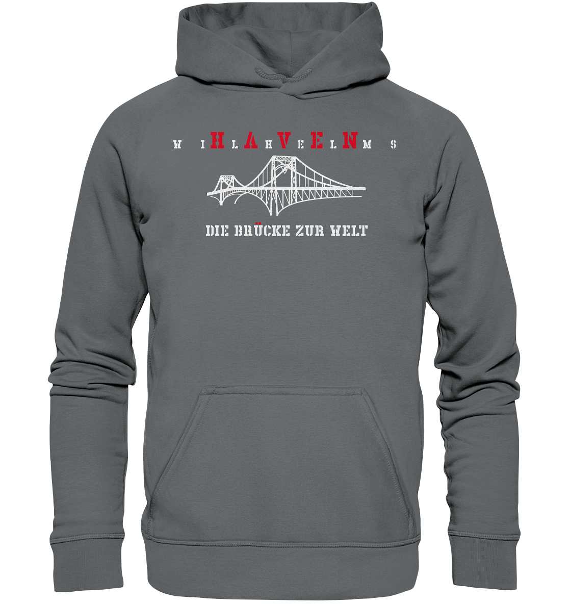 WILHELMSHAVEN - Die Brücke zur Welt - Basic Unisex Hoodie