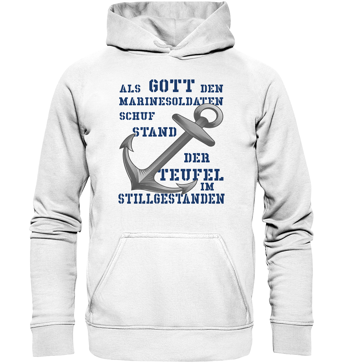 Als Gott den Marinesoldaten schuf.... - Basic Unisex Hoodie