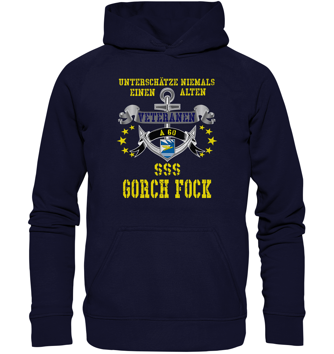 Unterschätze niemals... SSS GORCH FOCK - Basic Unisex Hoodie XL