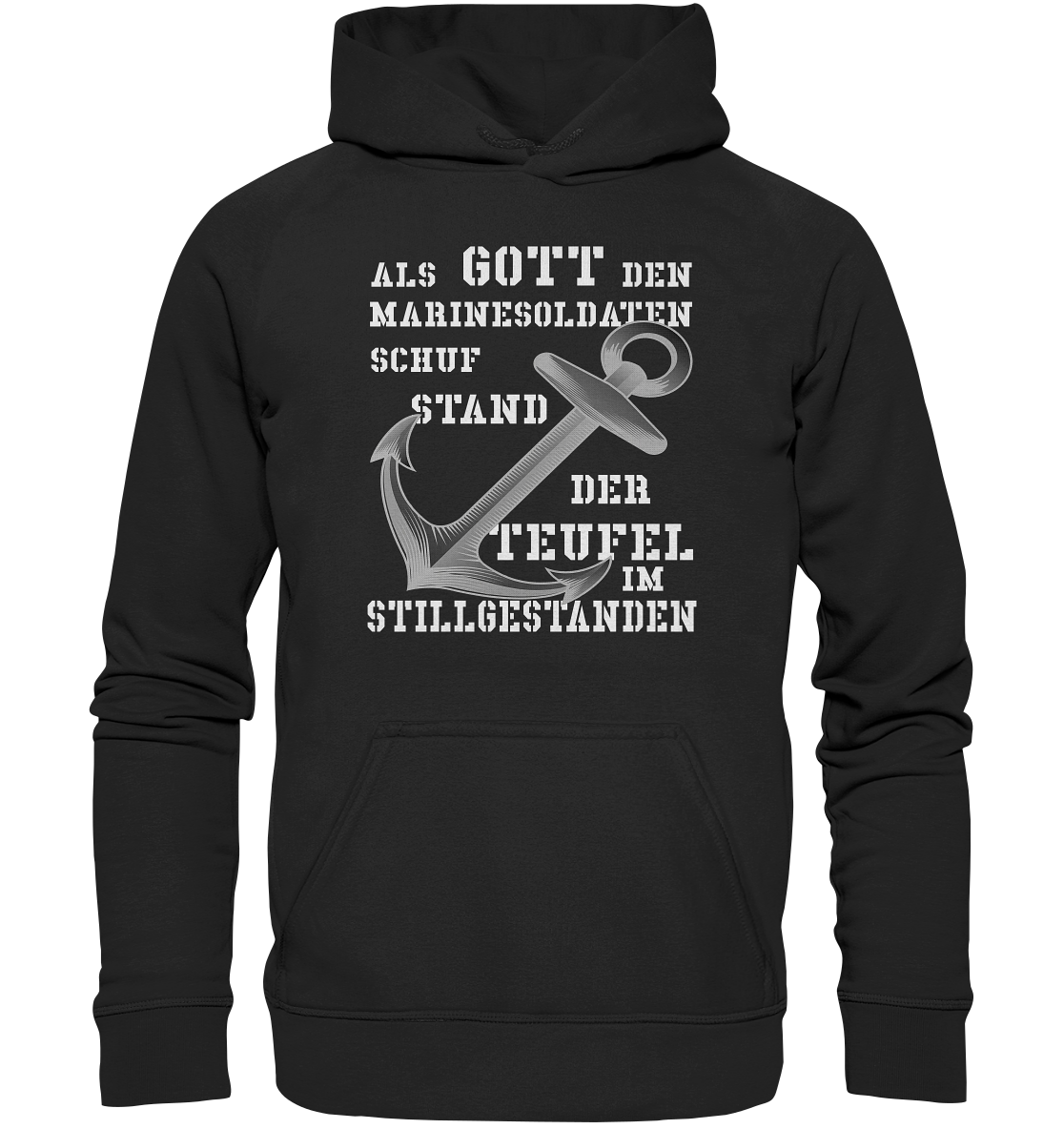 Als Gott den Marinesoldaten schuf.... - Basic Unisex Hoodie XL