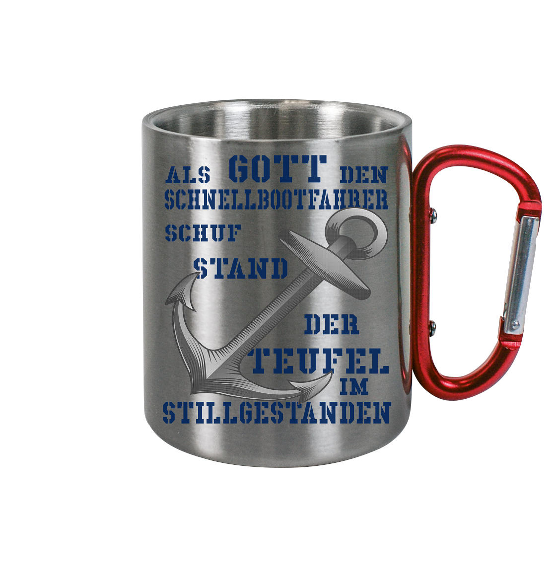 Als Gott den Schnellbootfahrer schuf... - Edelstahl Tasse