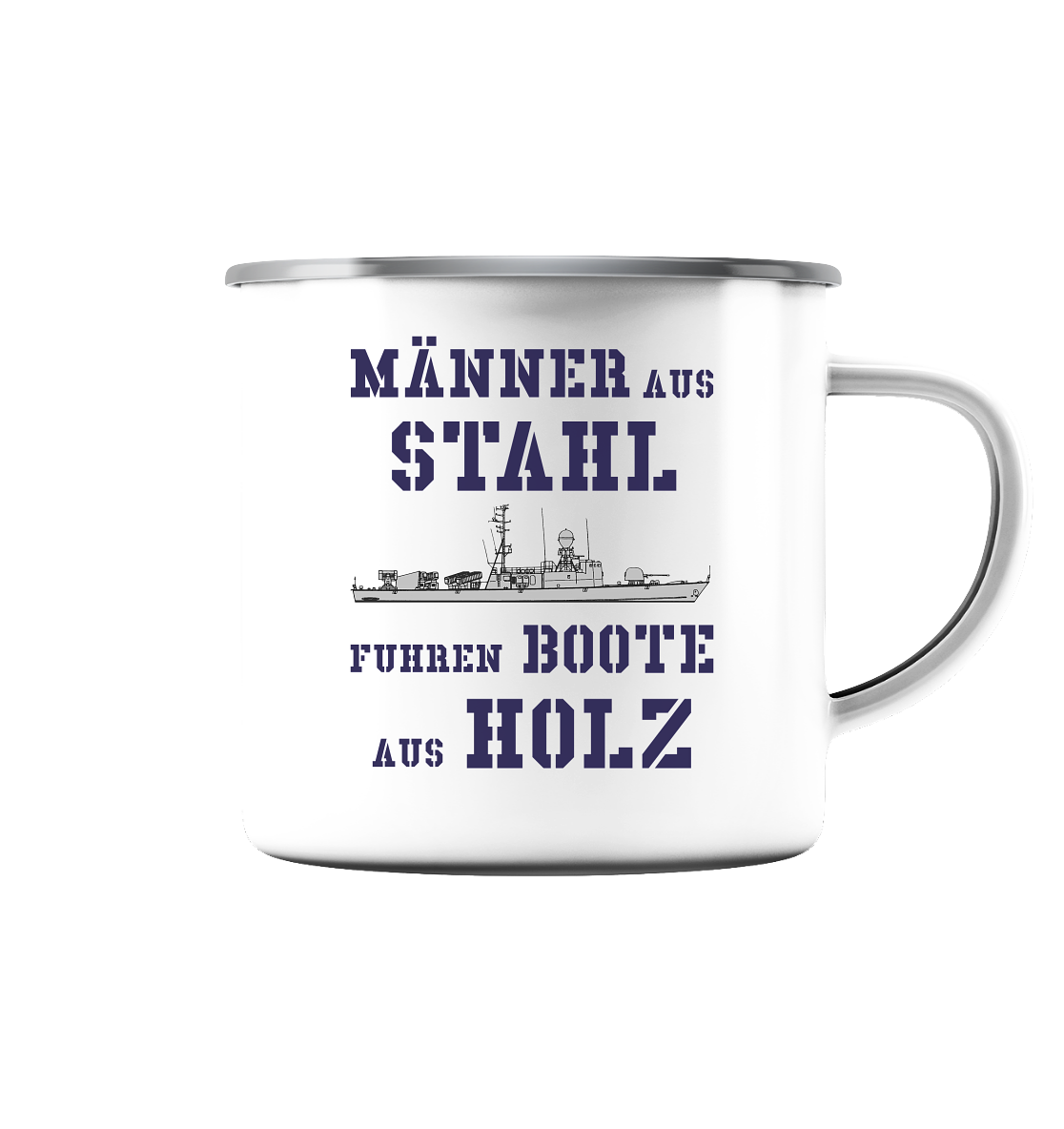Männer aus Stahl... S-Boot 143A Gepard-Klasse - Emaille Tasse (Silber)