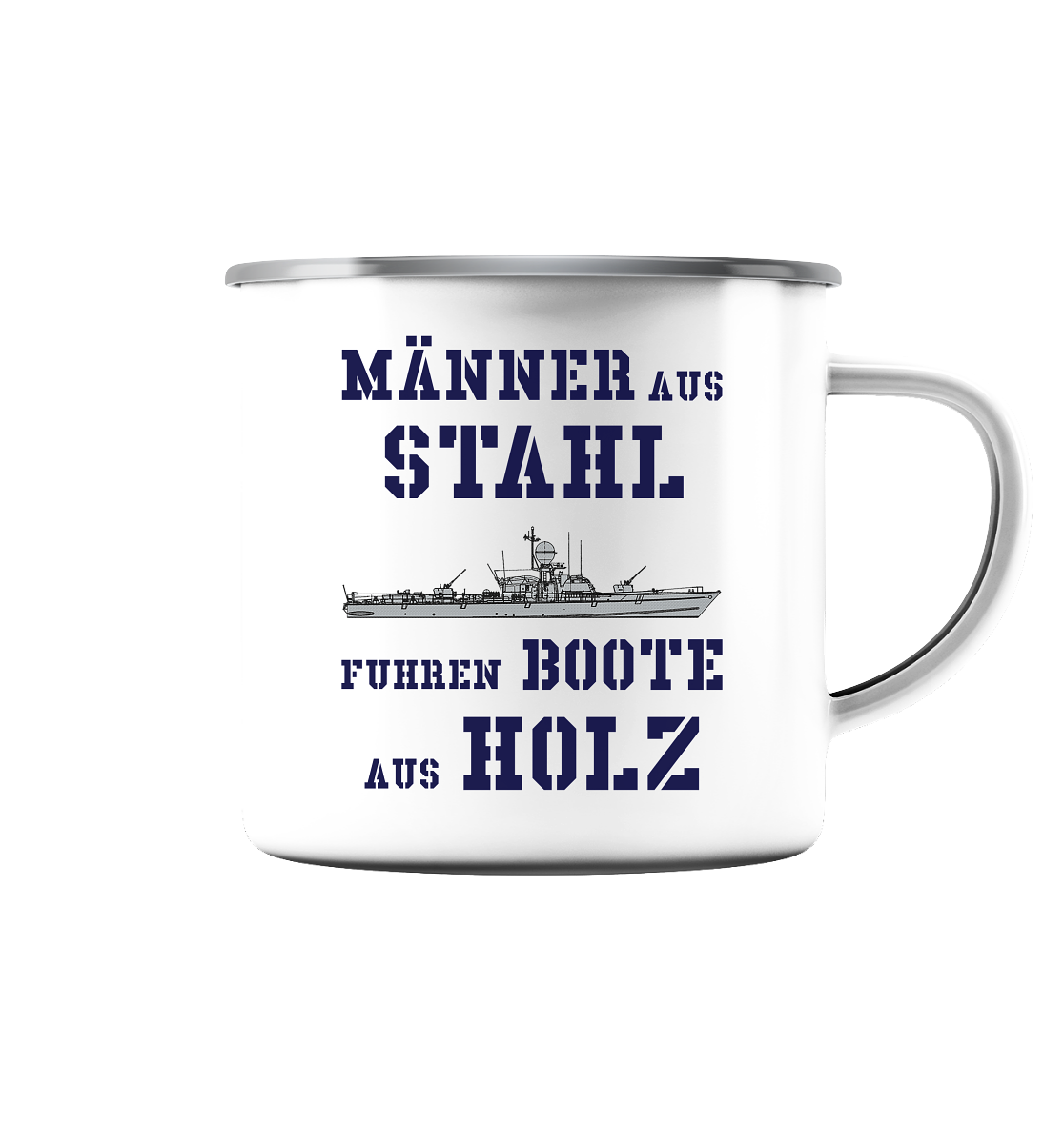 Männer aus Stahl - S-Boot 142er-Klasse - Emaille Tasse (Silber)