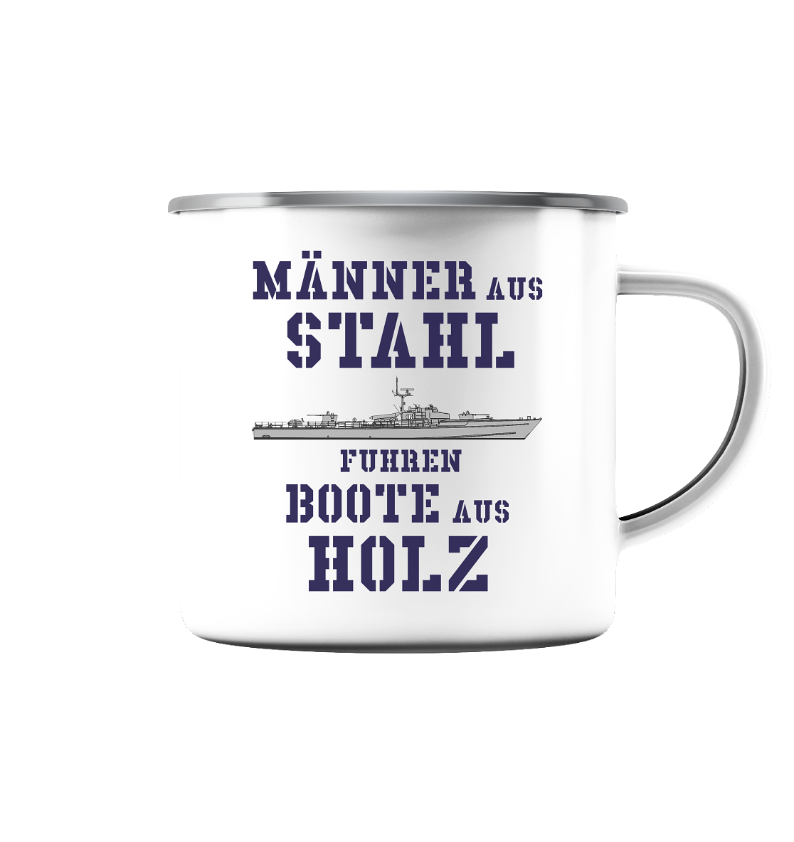 Männer aus Stahl... S-Boot 141er SEEADLER-Klasse - Emaille Tasse (Silber)