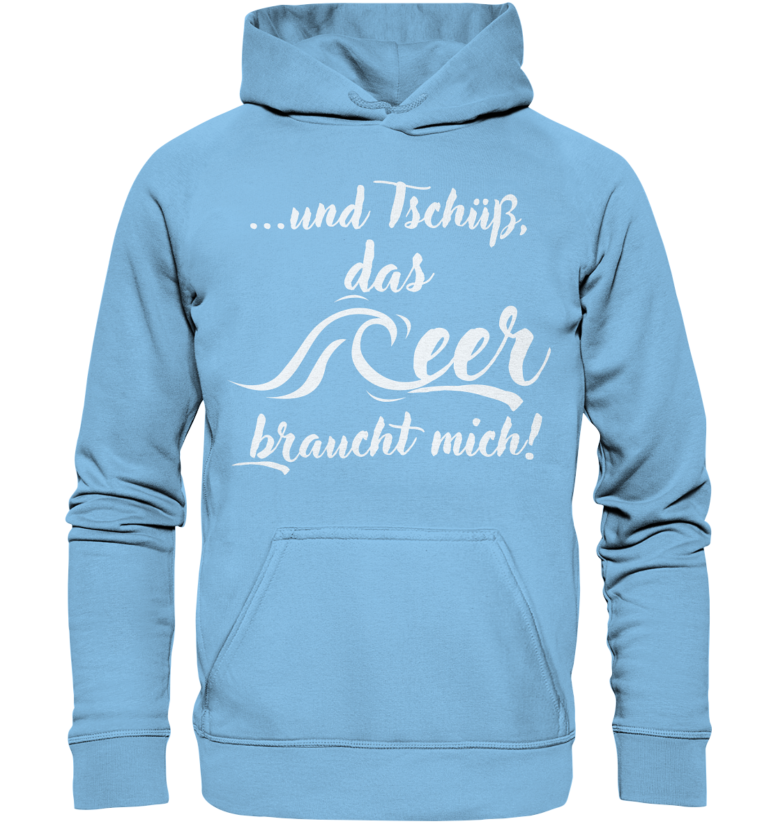 ...und Tschüß, das Meer braucht mich! - Kids Premium Hoodie