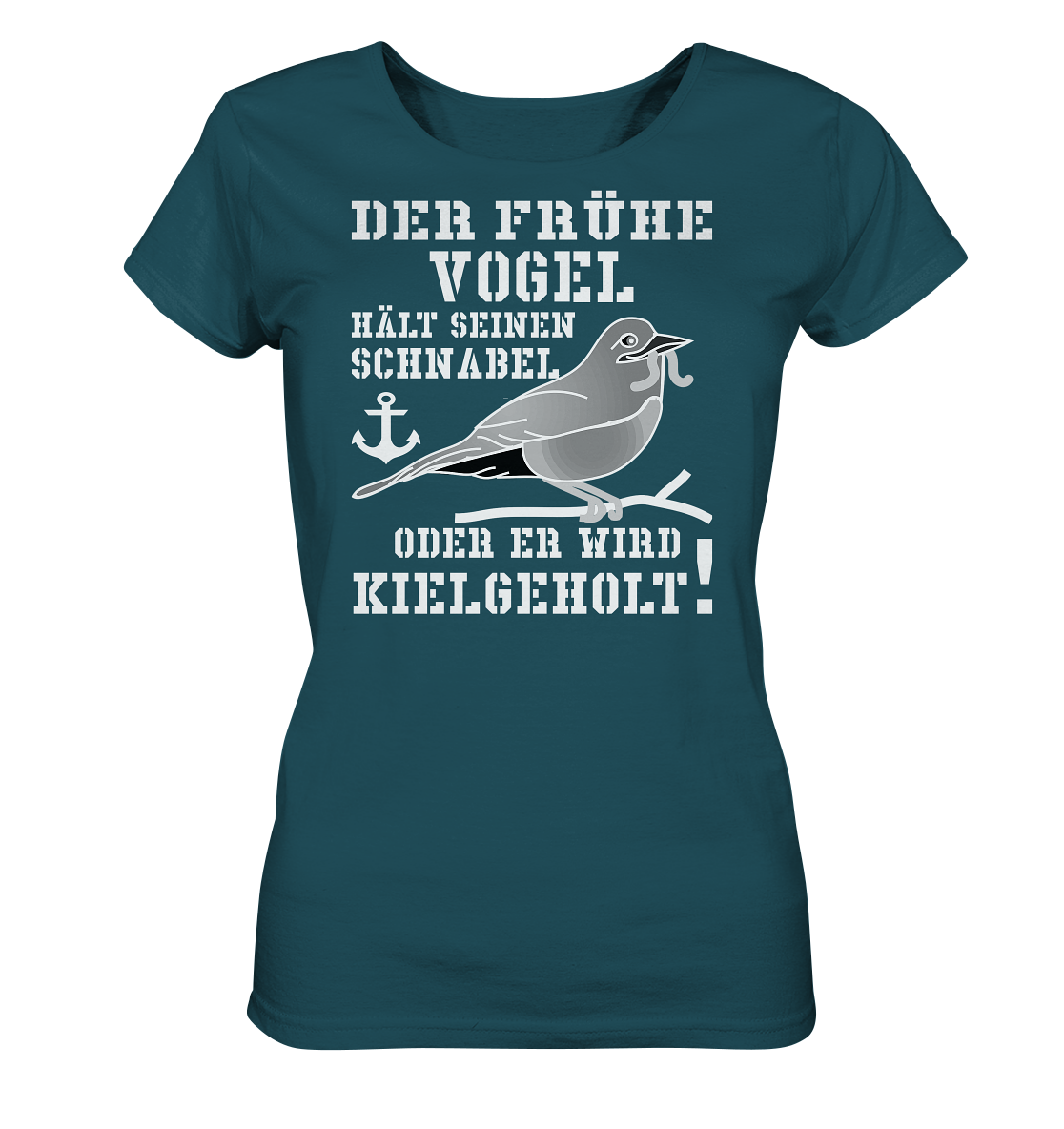 Der frühe Vogel hält seinen Schnabel... - Ladies Organic Shirt