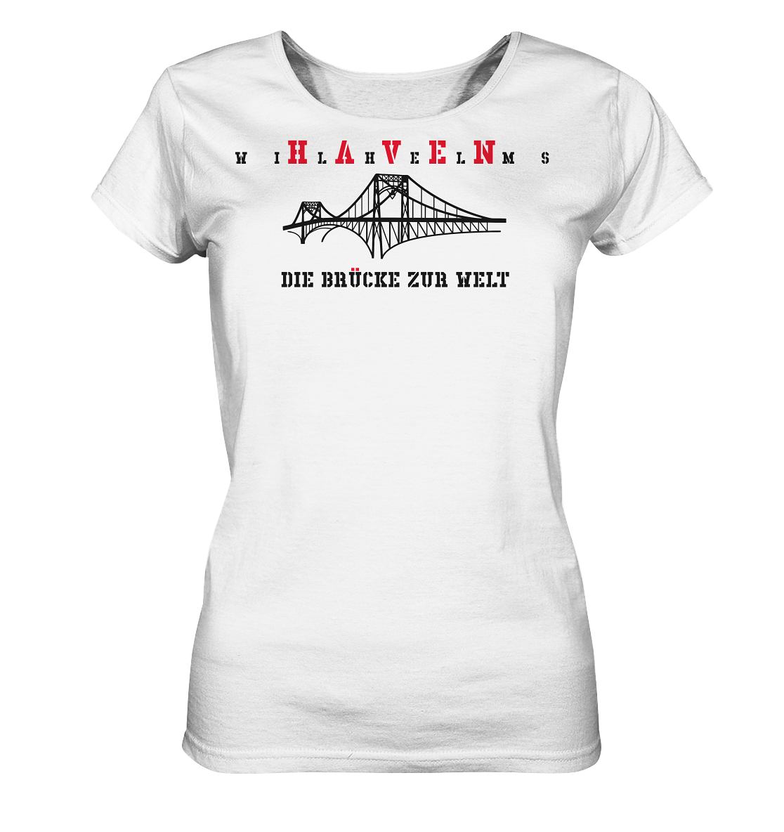 WILHELMSHAVEN - Die Brücke zur Welt - Ladies Organic Shirt