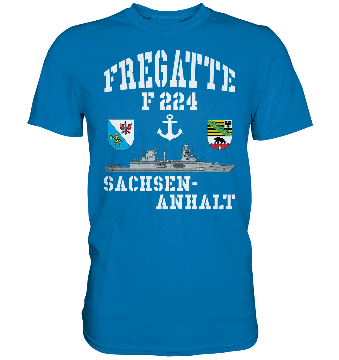 Fregatte F224 SACHSEN-ANHALT Anker - Premium Shirt