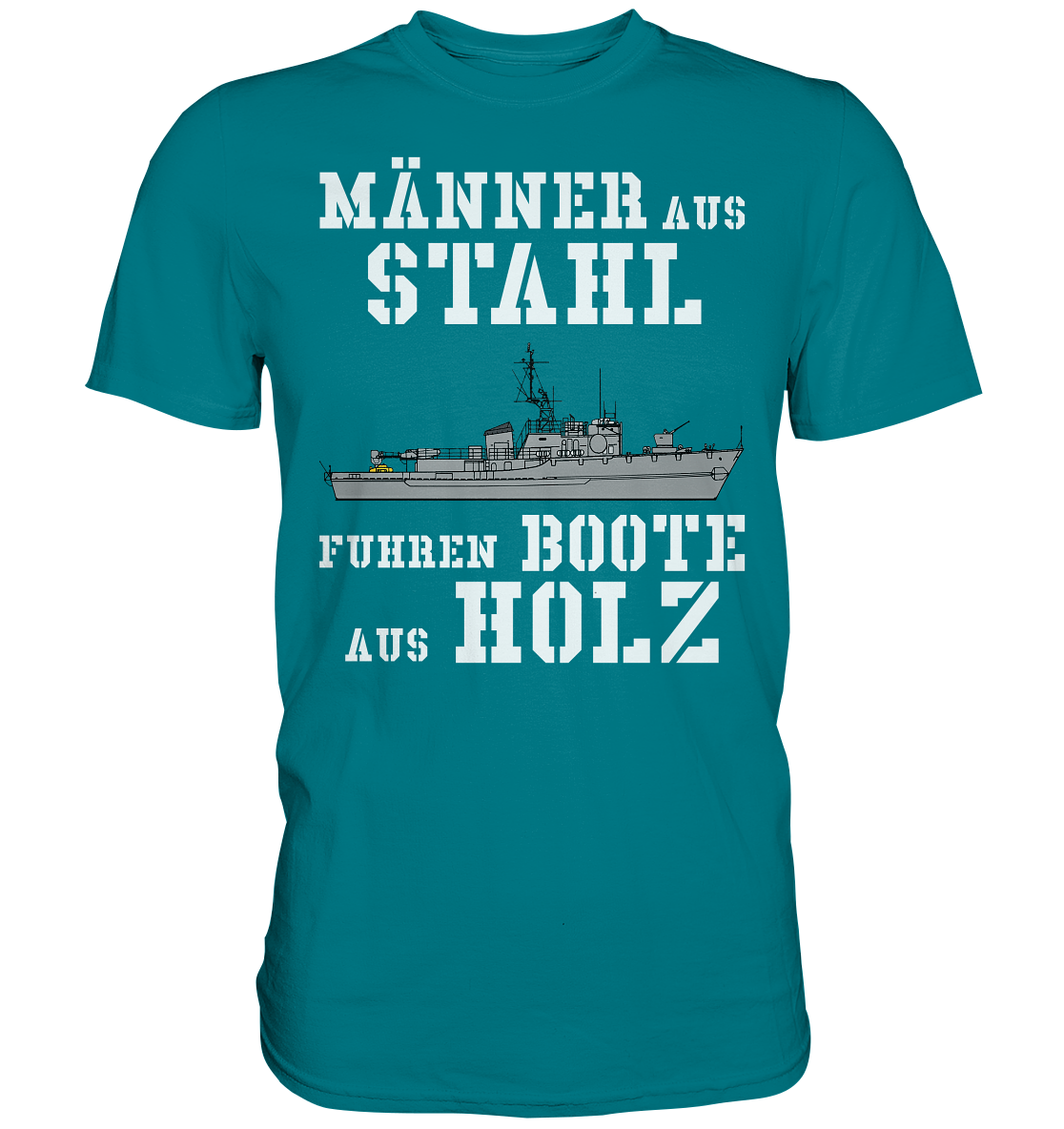 Männer aus Stahl... Mij.-Boot LINDAU-Klasse - Premium Shirt