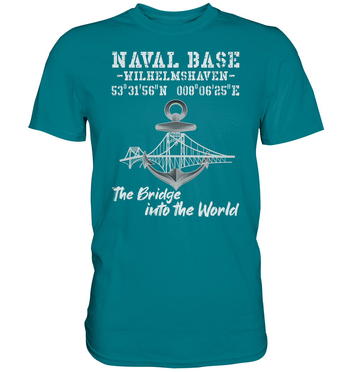 Naval Base Wilhelmshaven - Premium Shirt