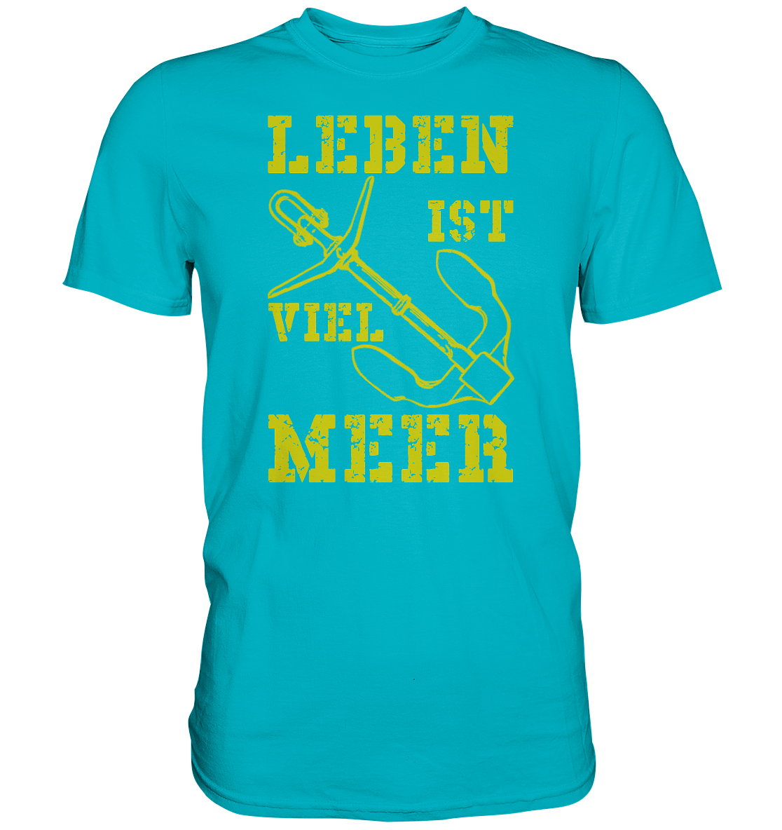 Leben ist viel MEER -gelb - Premium Shirt