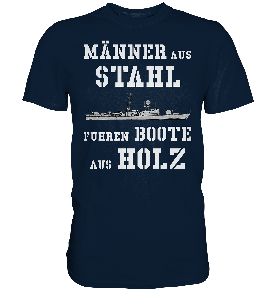 Männer aus Stahl... S-Boot 143 ALBATROS-Klasse - Premium Shirt