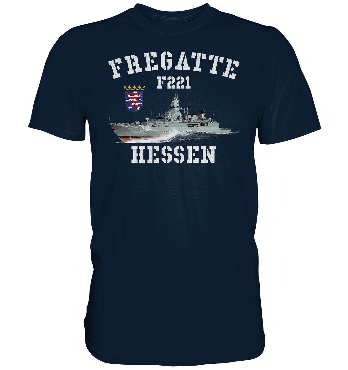 F221 Fregatte HESSEN - Premium Shirt
