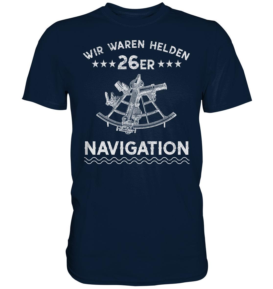 NAVIGATION - Wir waren Helden - Premium Shirt