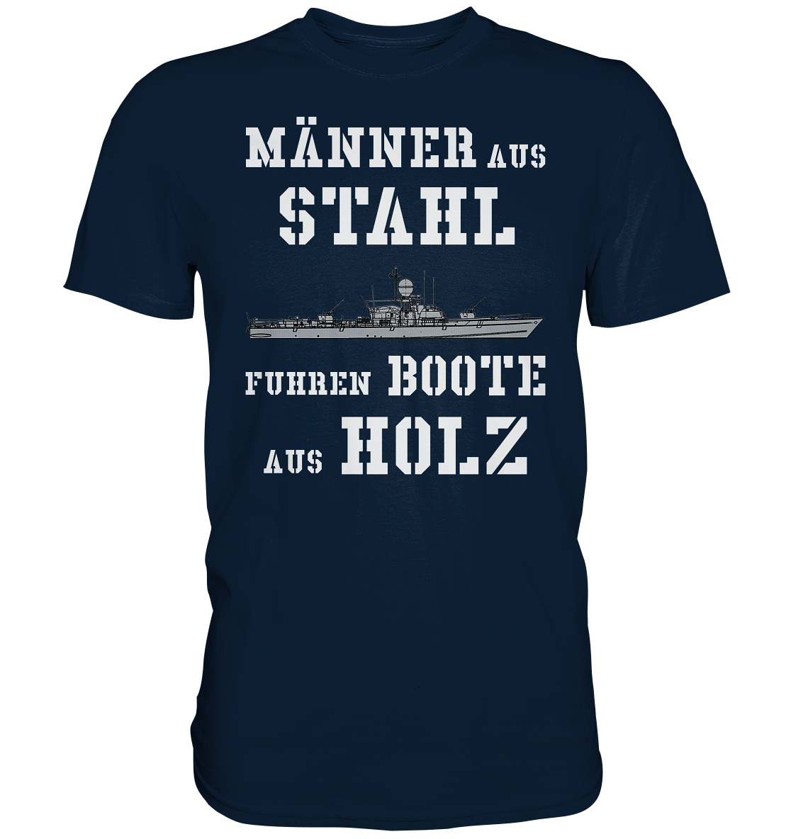 Männer aus Stahl - S-Boot 142er-Klasse - Premium Shirt