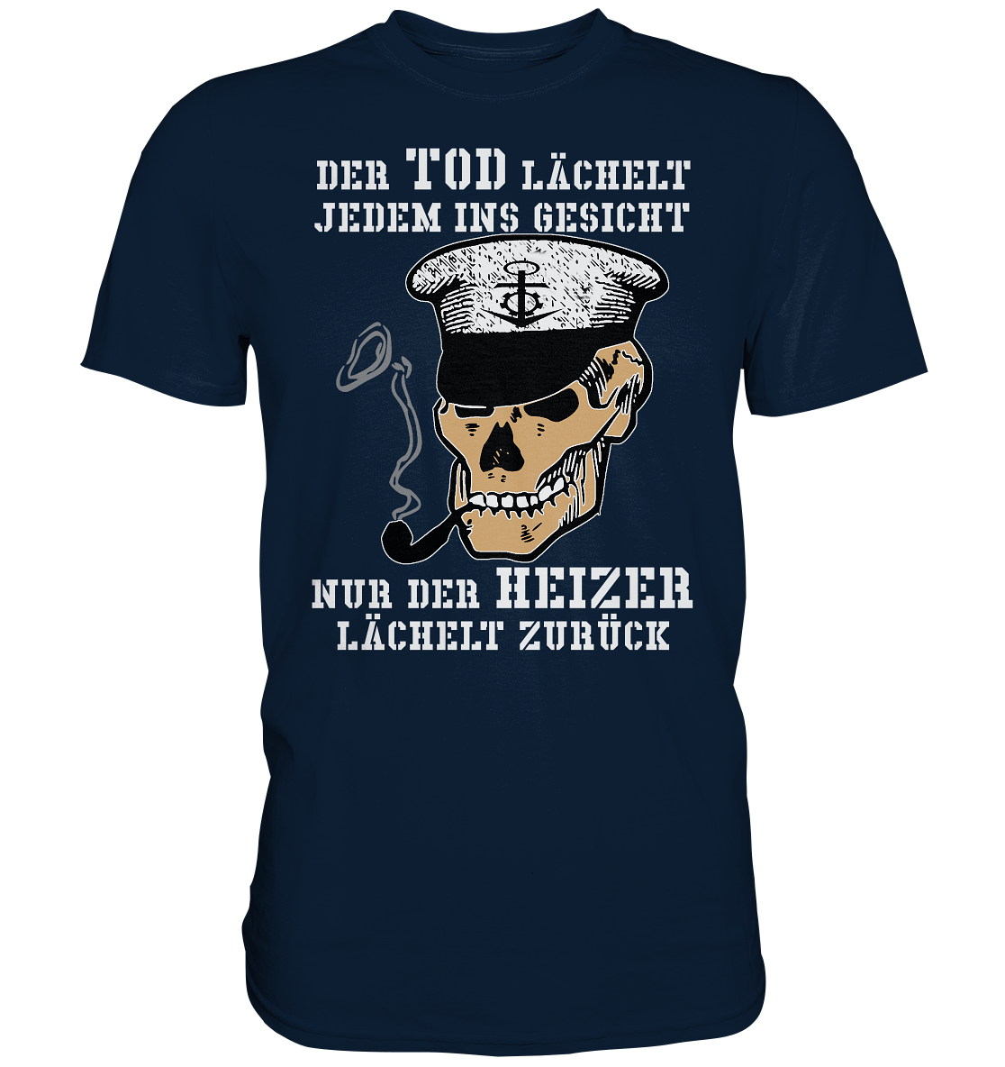 ...nur der Heizer lächelt zurück - Premium Shirt