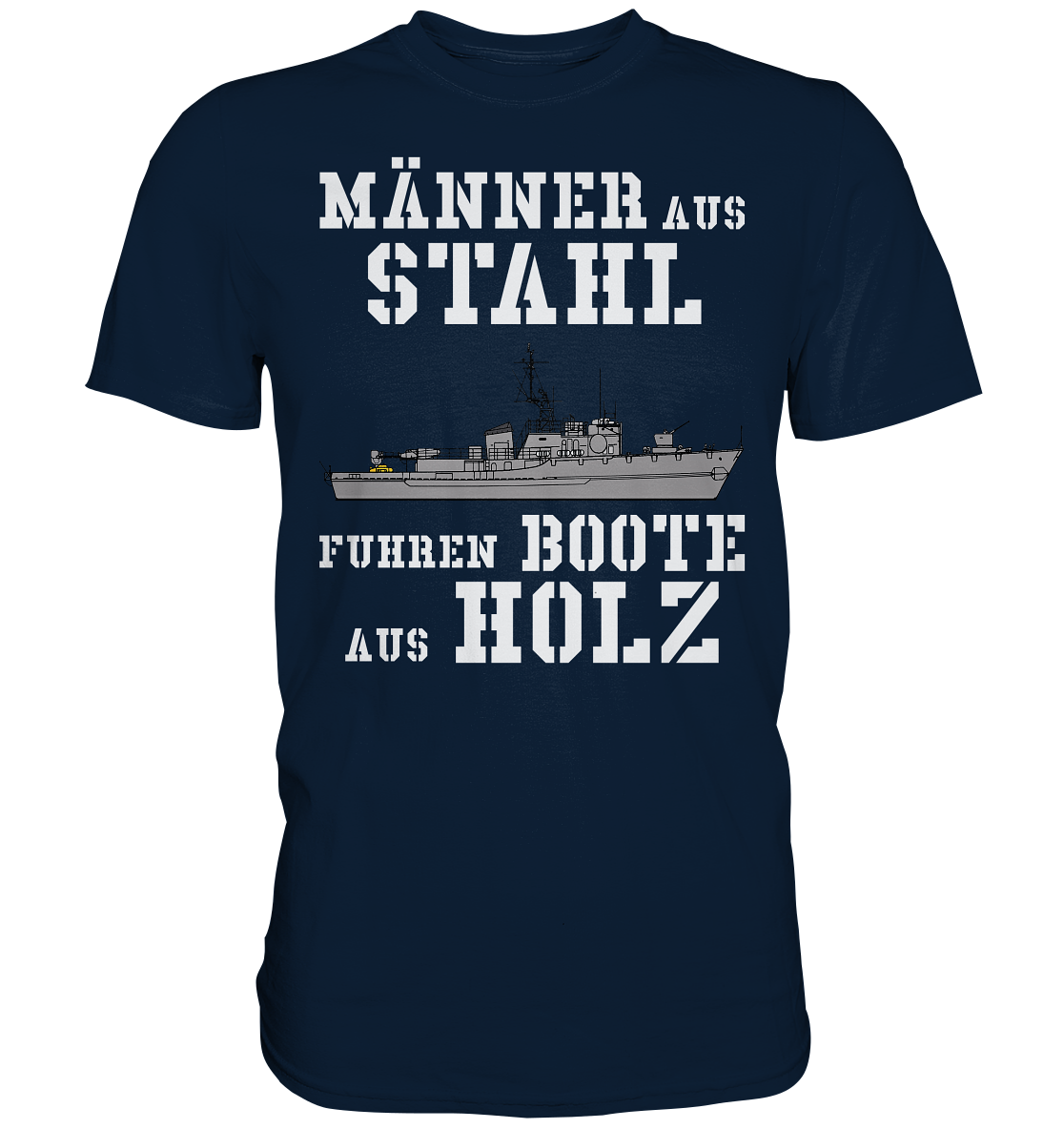 Männer aus Stahl... Mij.-Boot LINDAU-Klasse - Premium Shirt