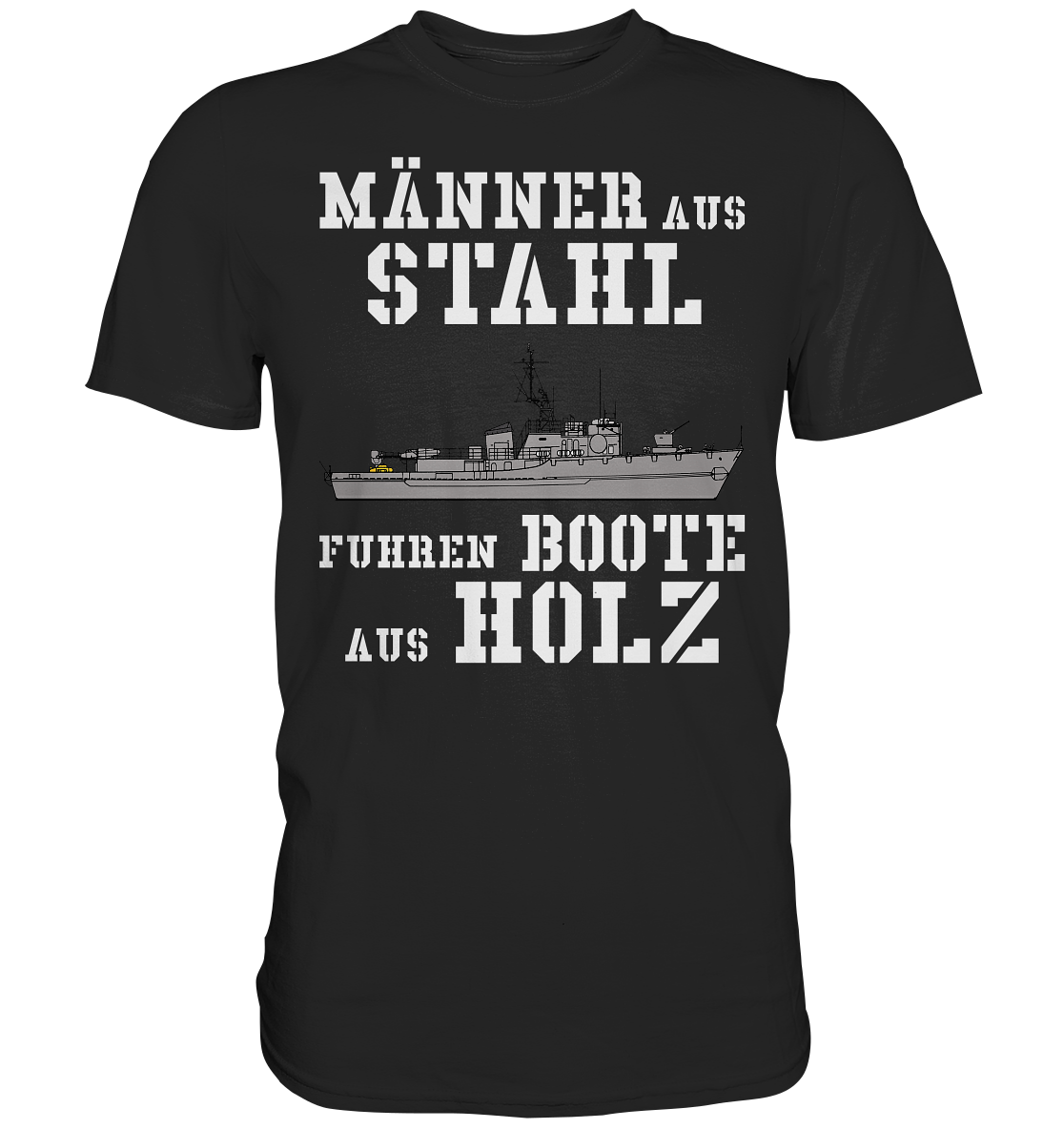 Männer aus Stahl... Mij.-Boot LINDAU-Klasse - Premium Shirt