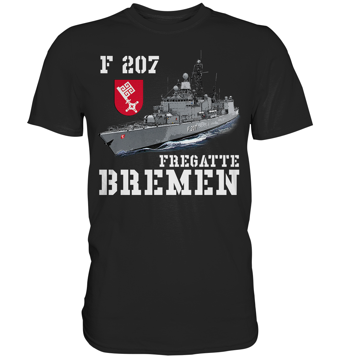 F207 Fregatte BREMEN - Premium Shirt