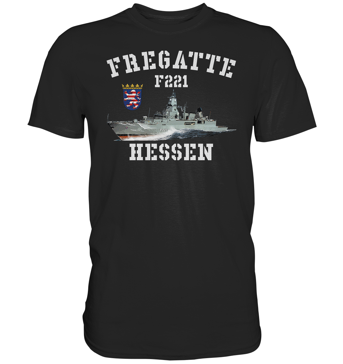 F221 Fregatte HESSEN - Premium Shirt