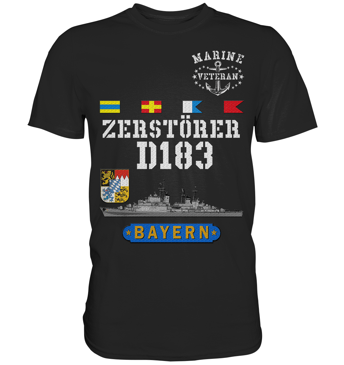 Zerstörer D183 BAYERN Marine Veteran - Premium Shirt