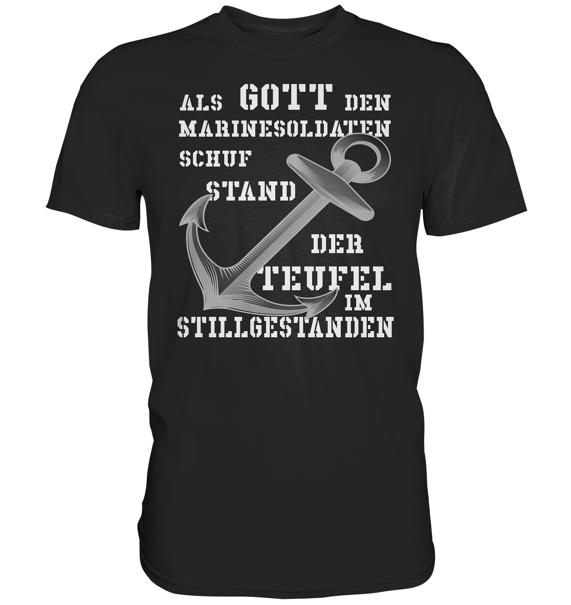 Als Gott den Marinesoldaten schuf.... - Premium Shirt