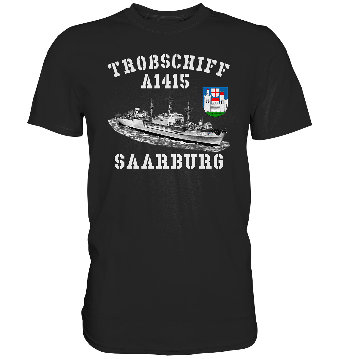 Troßschiff A1415 SAARBURG - Premium Shirt