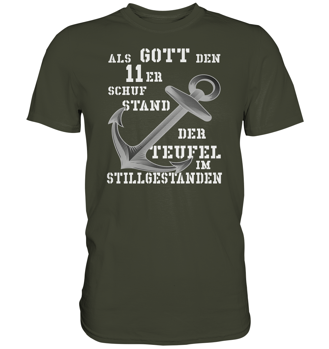 Als Gott den 11er schuf.. - Premium Shirt