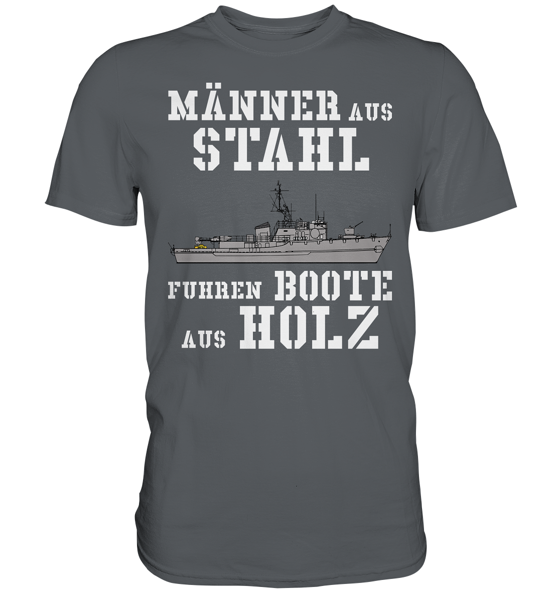 Männer aus Stahl... Mij.-Boot LINDAU-Klasse - Premium Shirt
