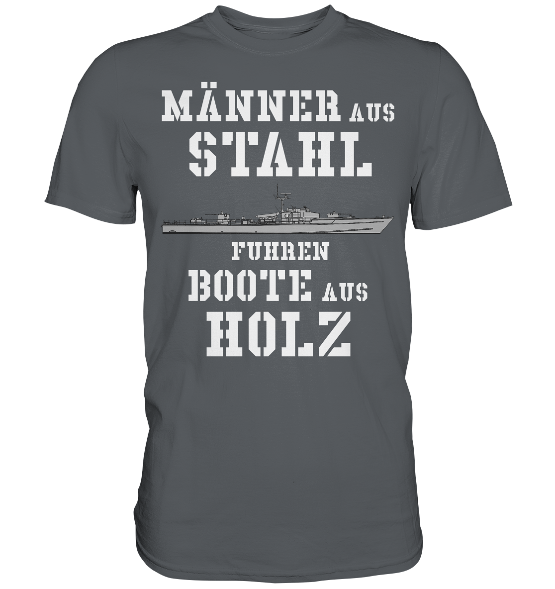 Männer aus Stahl... S-140er - Premium Shirt