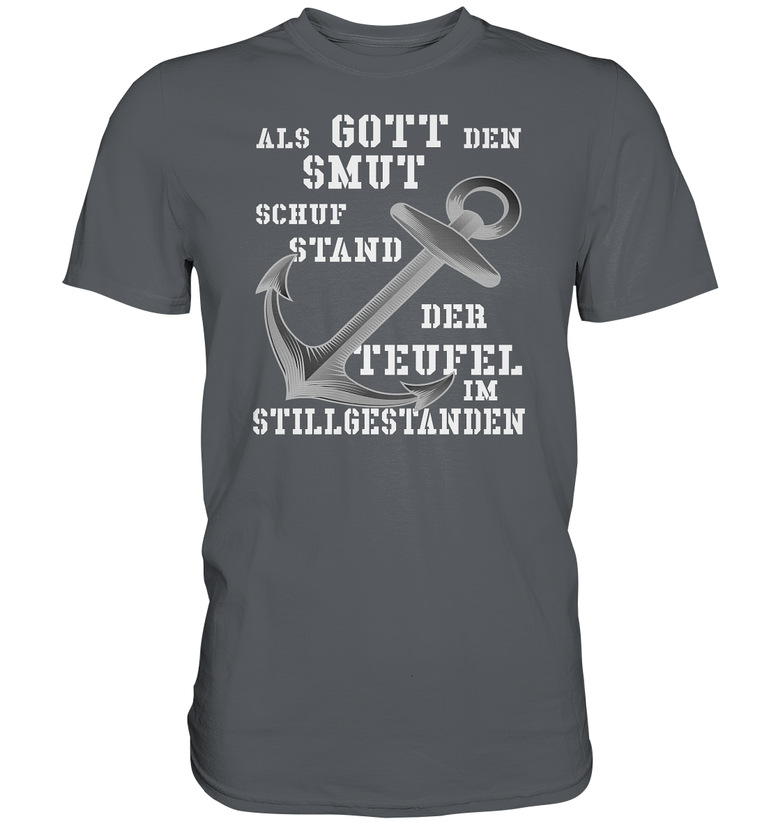 Als Gott den SMUT schuf... - Premium Shirt