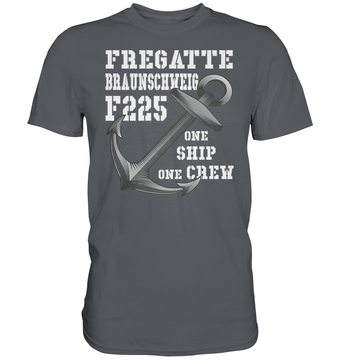Fregatte F225 BRAUNSCHWEIG - One Ship on Crew - Premium Shirt