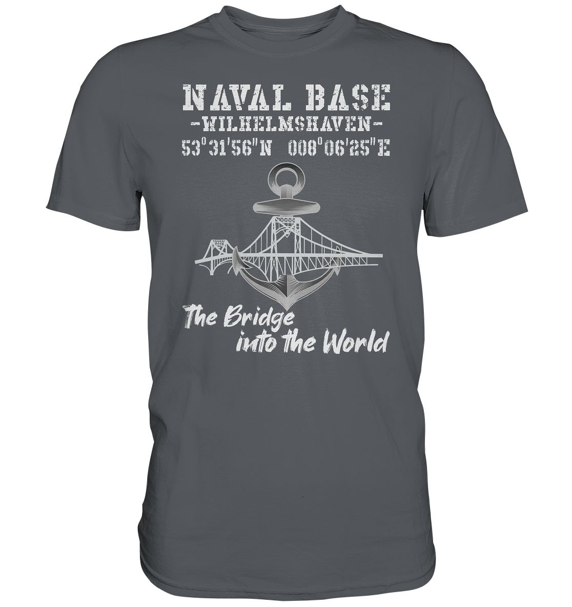 Naval Base Wilhelmshaven - Premium Shirt