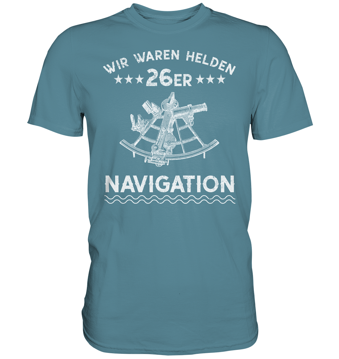 NAVIGATION - Wir waren Helden - Premium Shirt